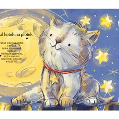Kot wpatruje się w księżyc, otoczony gwiazdami. To ilustracja do piosenki usypianki dla dzieci, która opowiada o kocie na płotku.